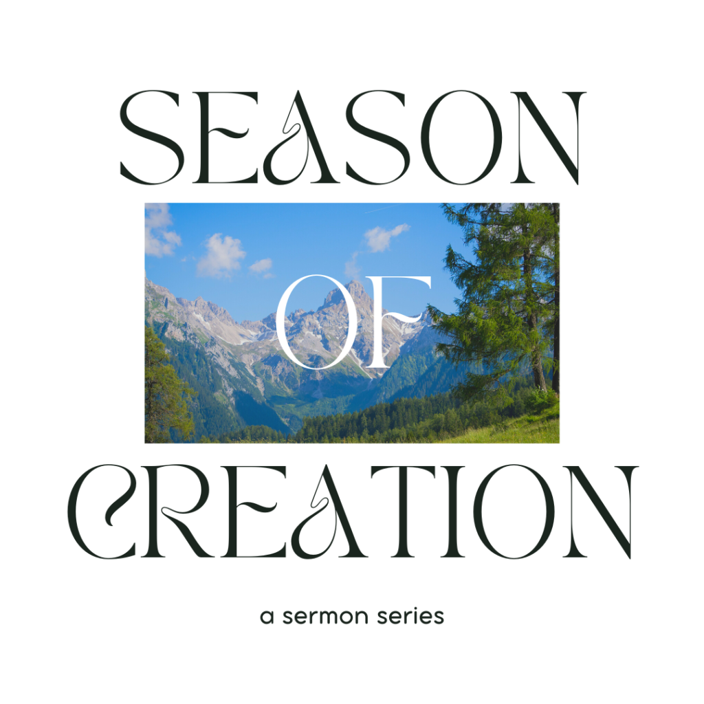 Season of Creation Sermon Series
